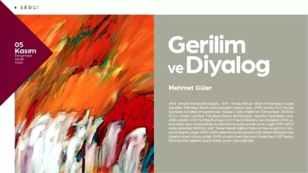 Gerilim ve Diyalog" Resim Sergisi 5 Kasım\'da Osm\'de