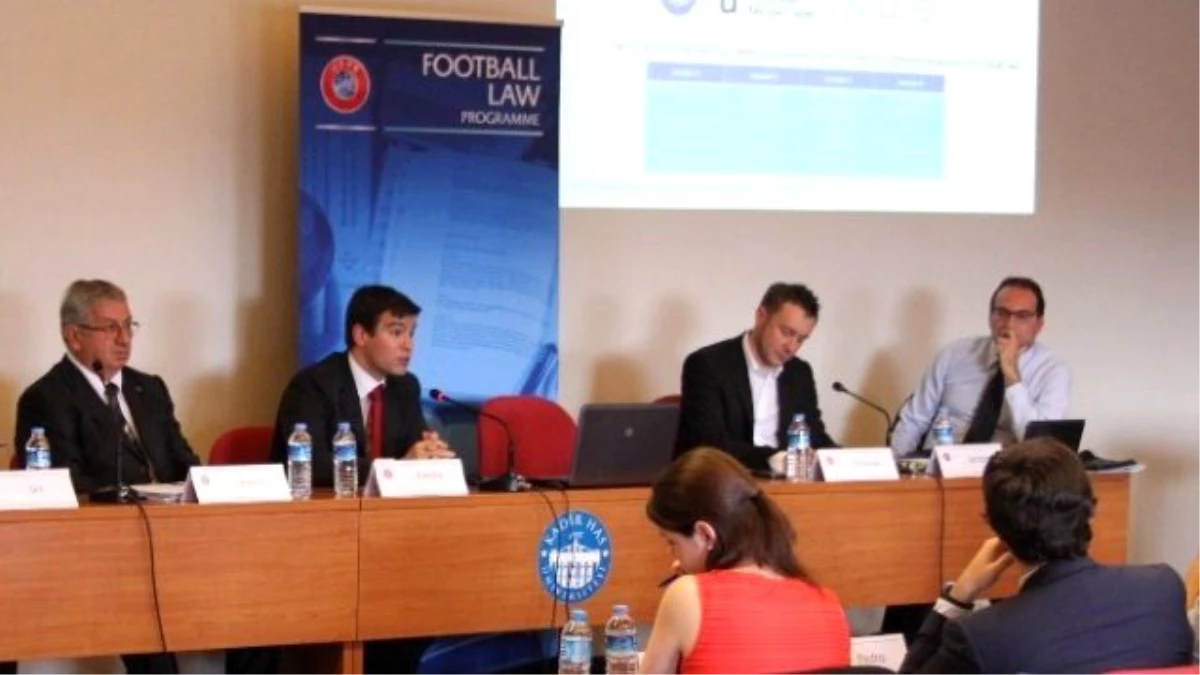 Kadir Has\'ta UEFA Futbol Hukuku Programı Başladı