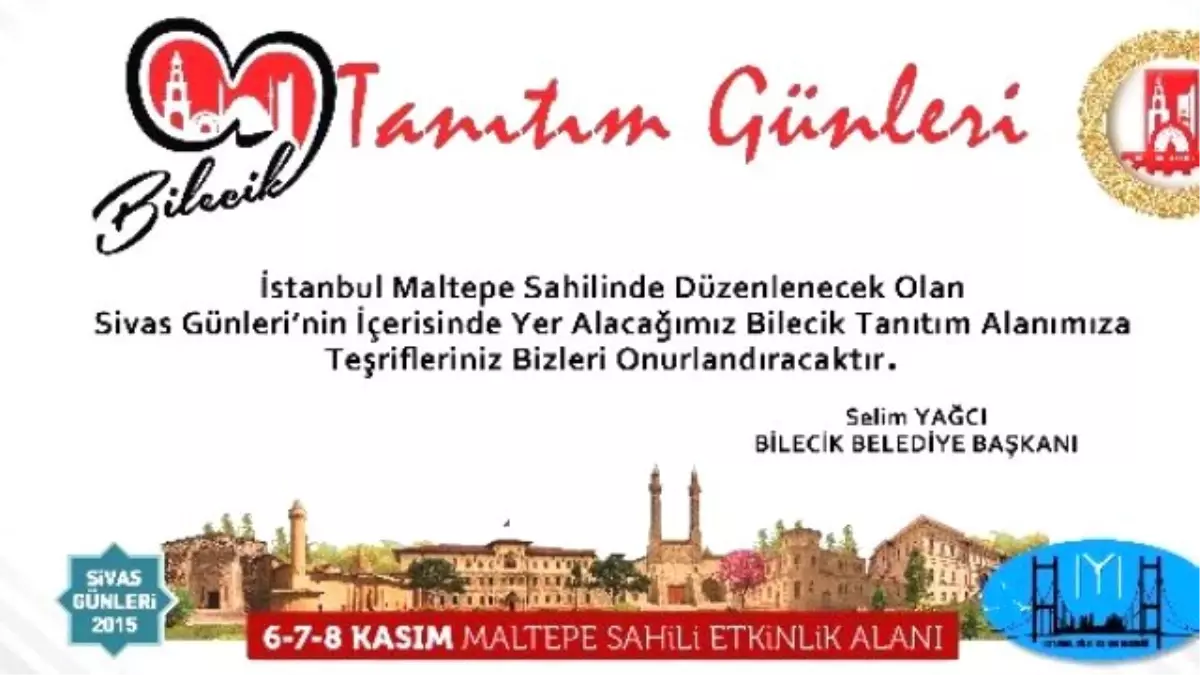 Tarih ve Kültür Şehri Bilecik, İstanbul\'da Tanıtılıyor