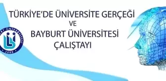 Türkiye'de Üniversite Gerçeği ve Bayburt Üniversitesi'