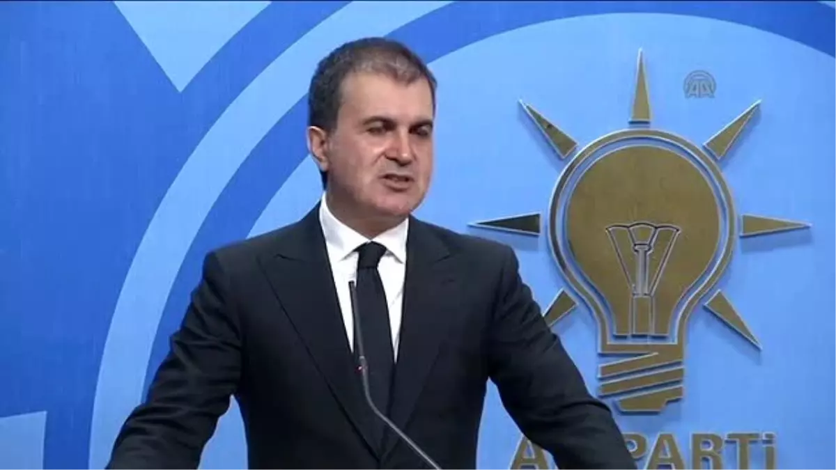 Çelik: Tek Başına Operasyonlar Bir Şey İfade Etmez