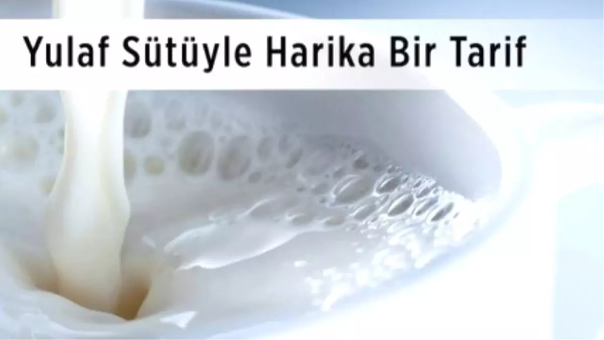 Yulaf Sütüyle Harika Bir Tarif