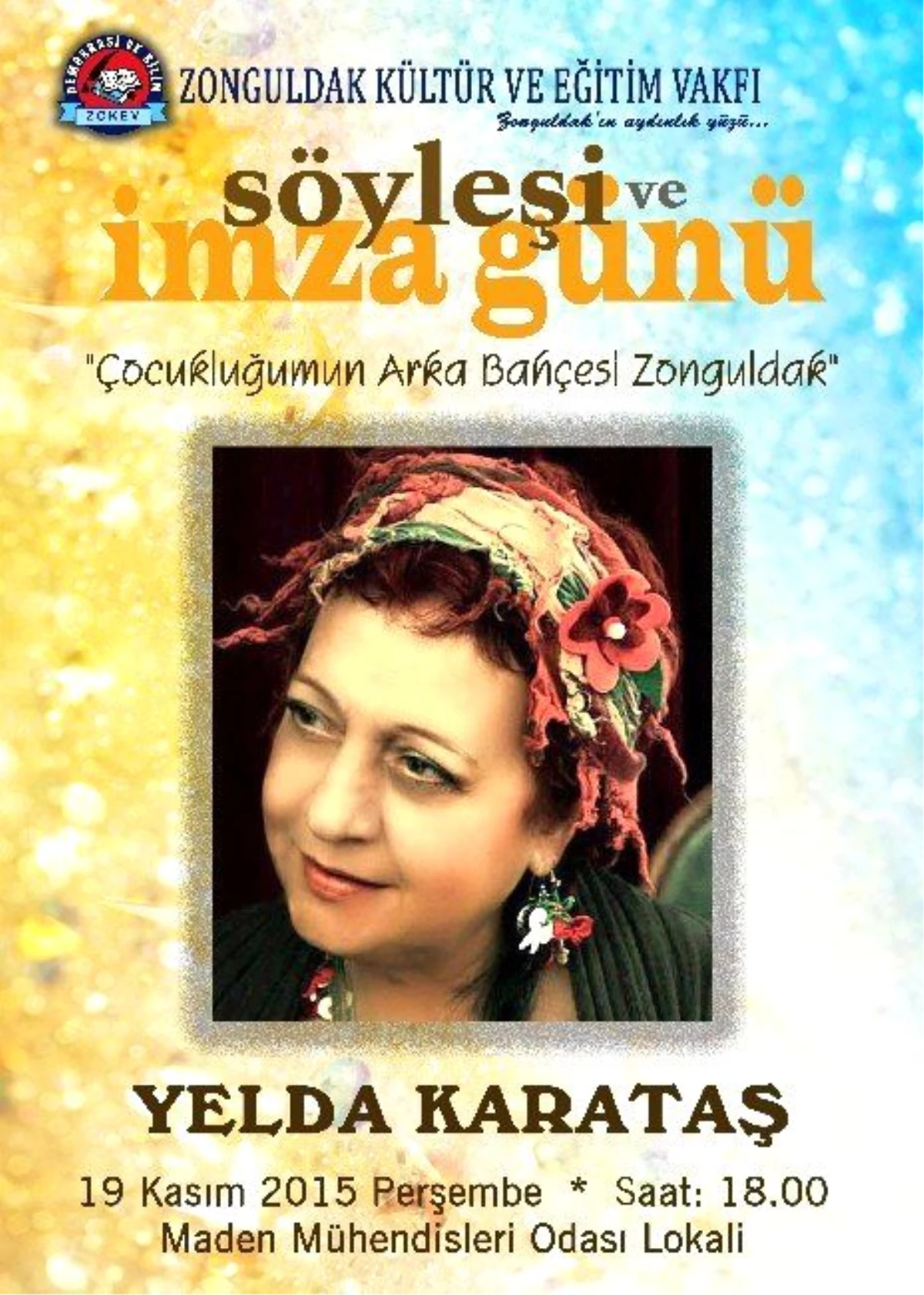 Yelda Karataş Zonguldak\'a Gelecek