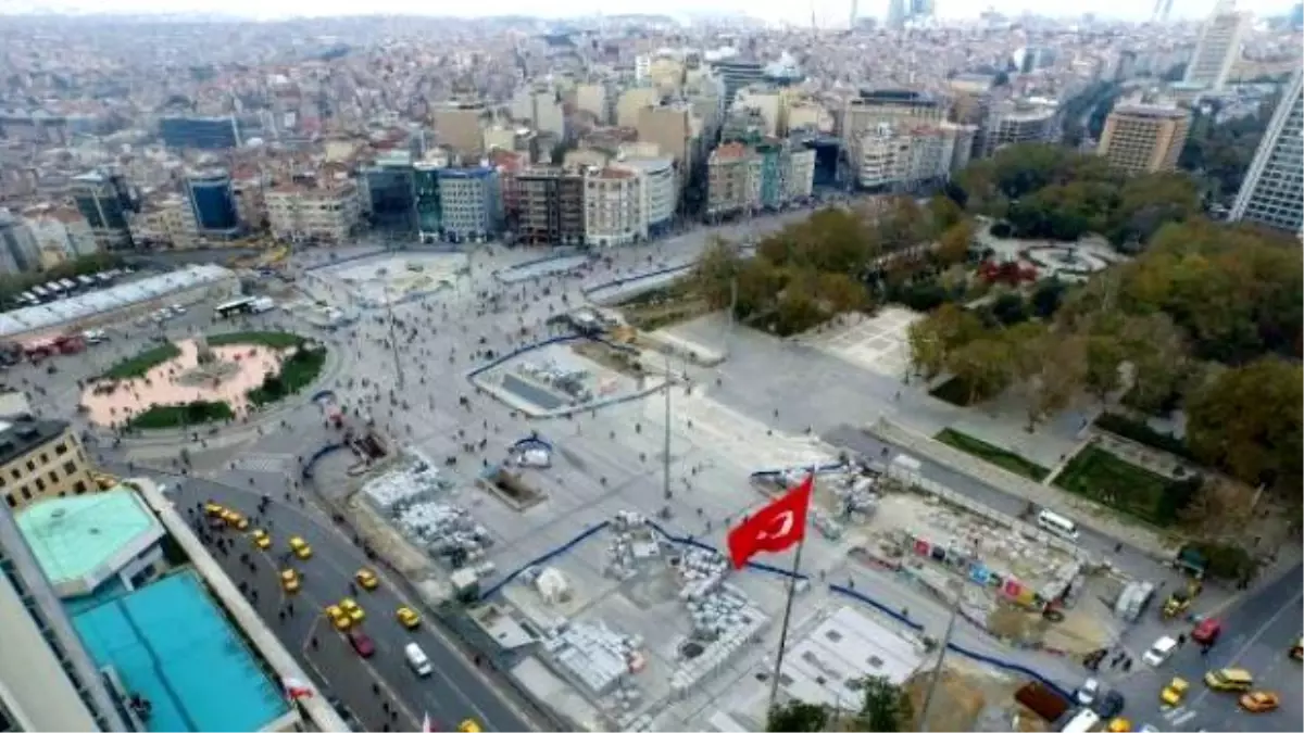 Taksim Meydanı Düzenlemesinde Sona Yaklaşılıyor