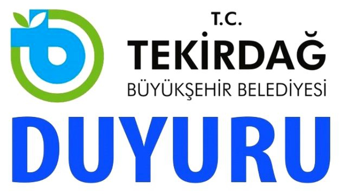 Tekirdağ Büyükşehir Belediyesi Uyardı Açıklaması