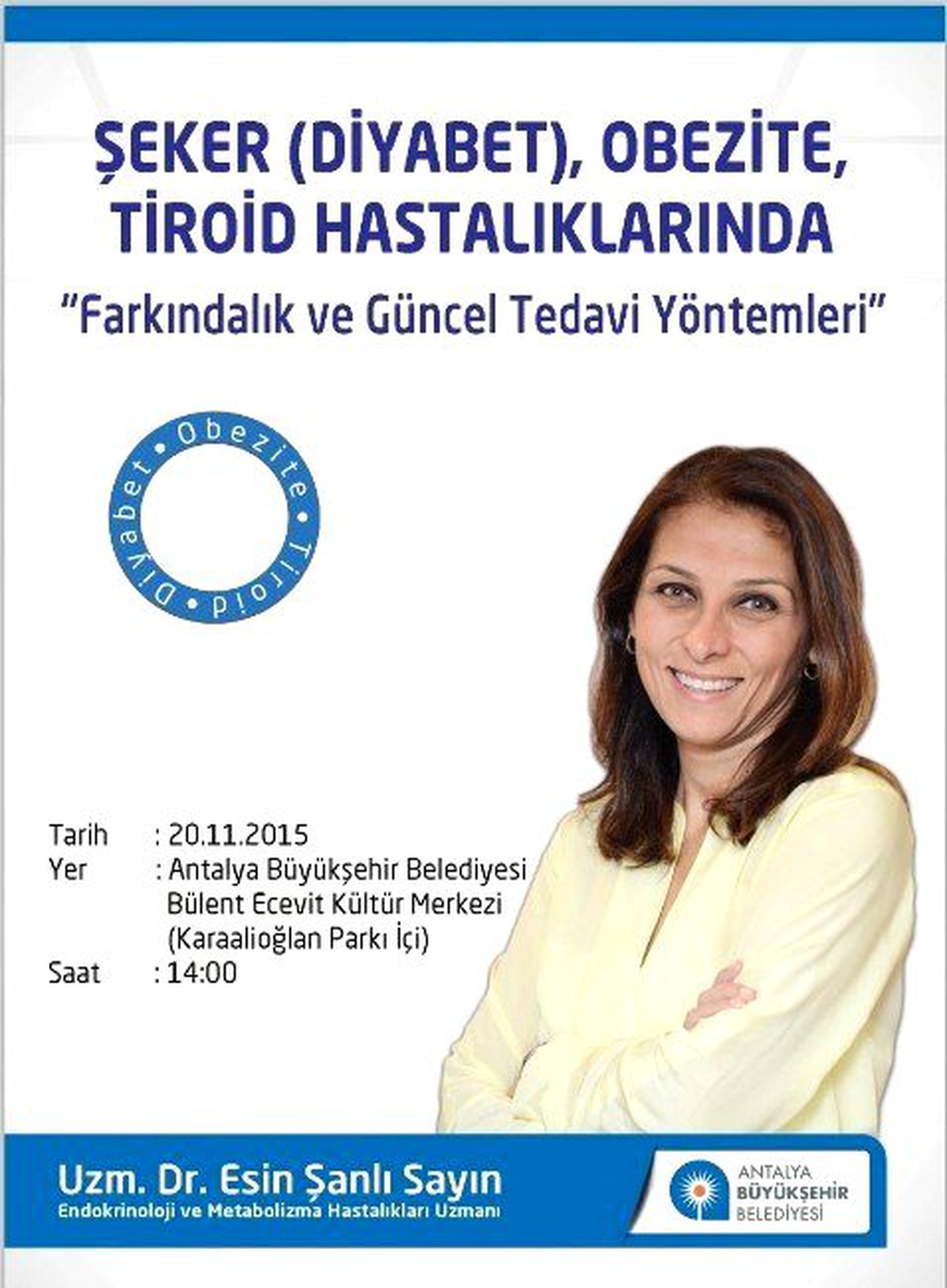 Uzm. Dr. Esin Şanlı Sayın, Antalyalıların Sorularını Yanıtlayacak