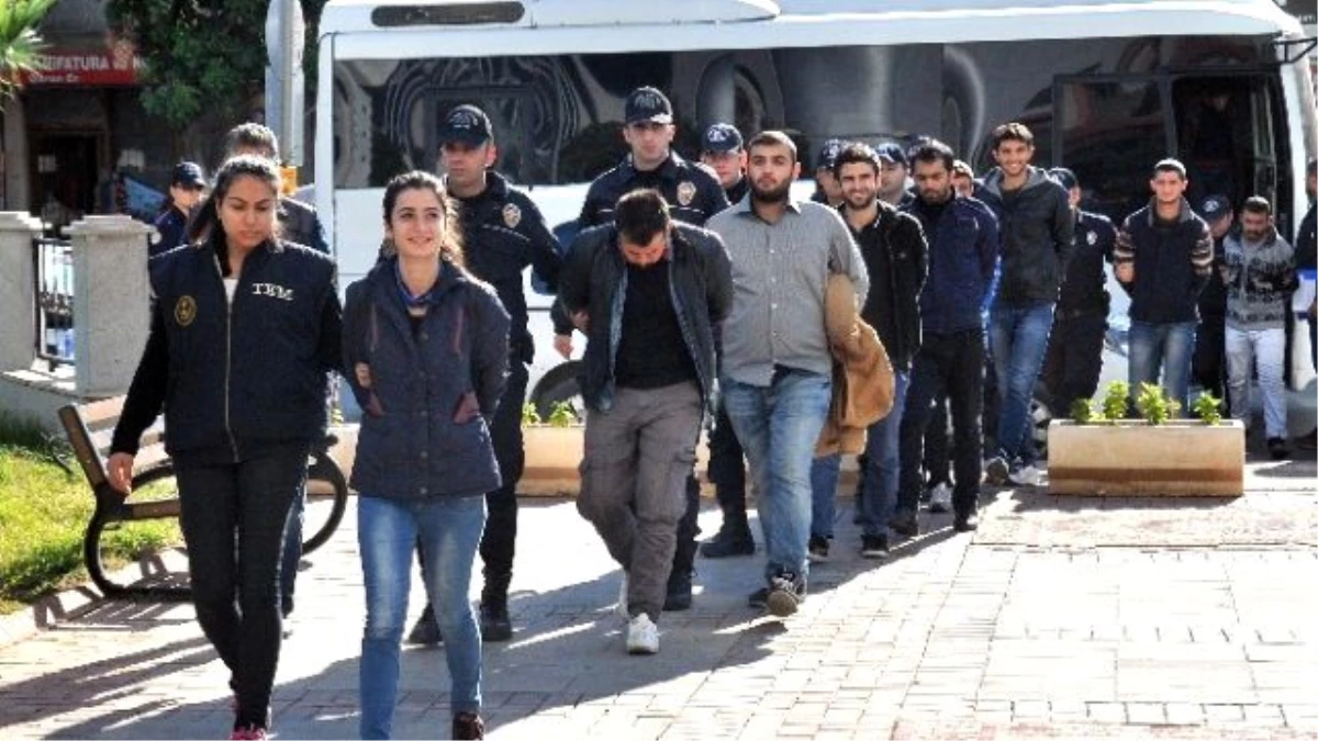 Mersin\'de Gözaltına Alınan 16 Kişi Adliyeye Sevk Edildi