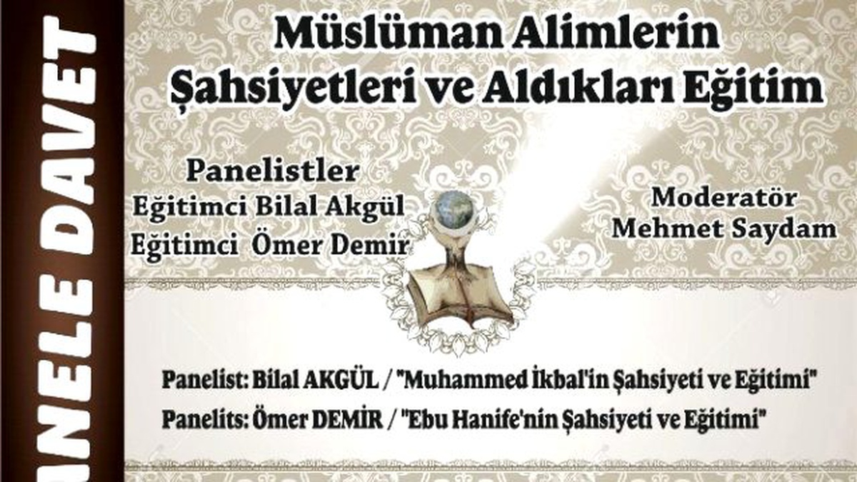 Müslüman Alimlerin Şahsiyetleri ve Aldıkları Eğitim Konulu Panel Düzenleniyor