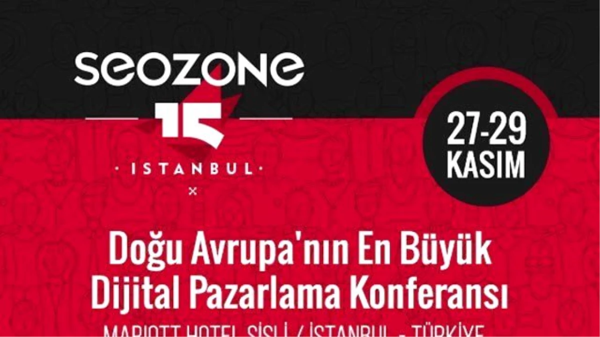 Doğu Avrupa\'nın En Büyük Dijital Pazarlama Konferansı İstanbul\'da Düzenlenecek