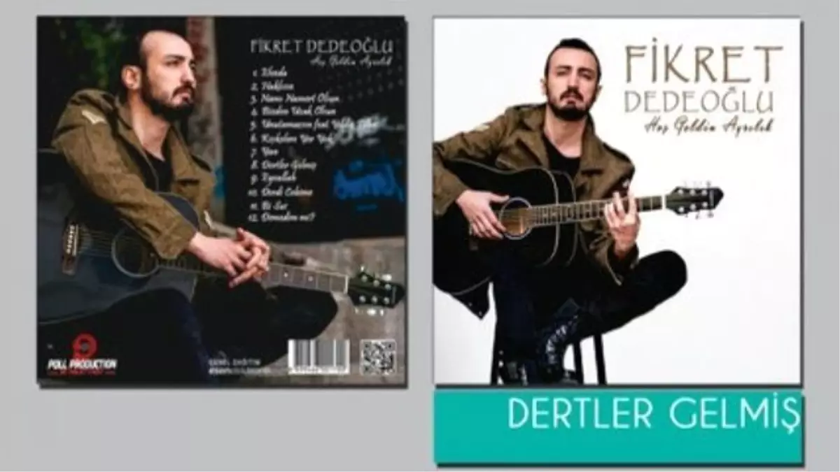 Fikret Dedeoğlu - Dertler Gelmiş