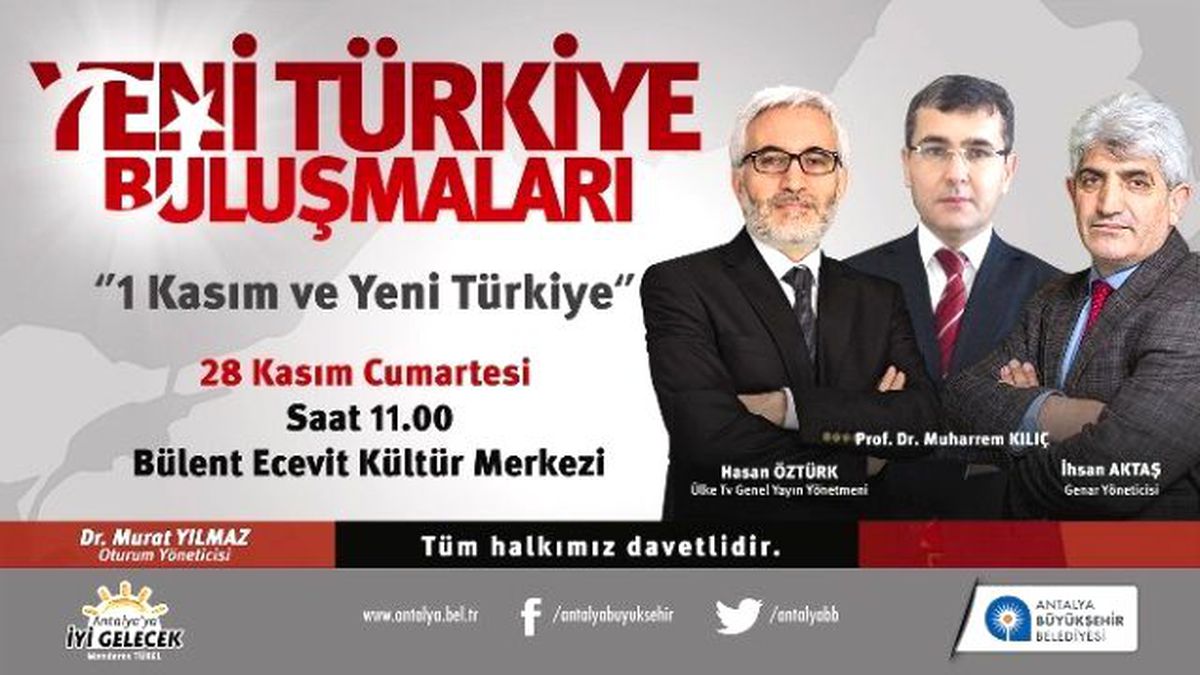 Yeni Türkiye Buluşmaları Başlıyor