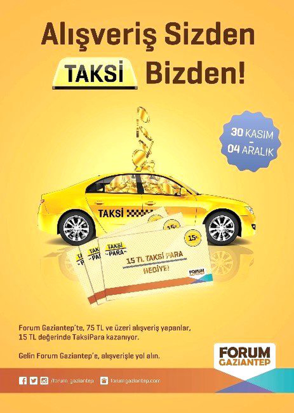 Forum Gaziantep\'te Alışveriş Yapanlar Evlerine Forum Taksi ile Dönüyor
