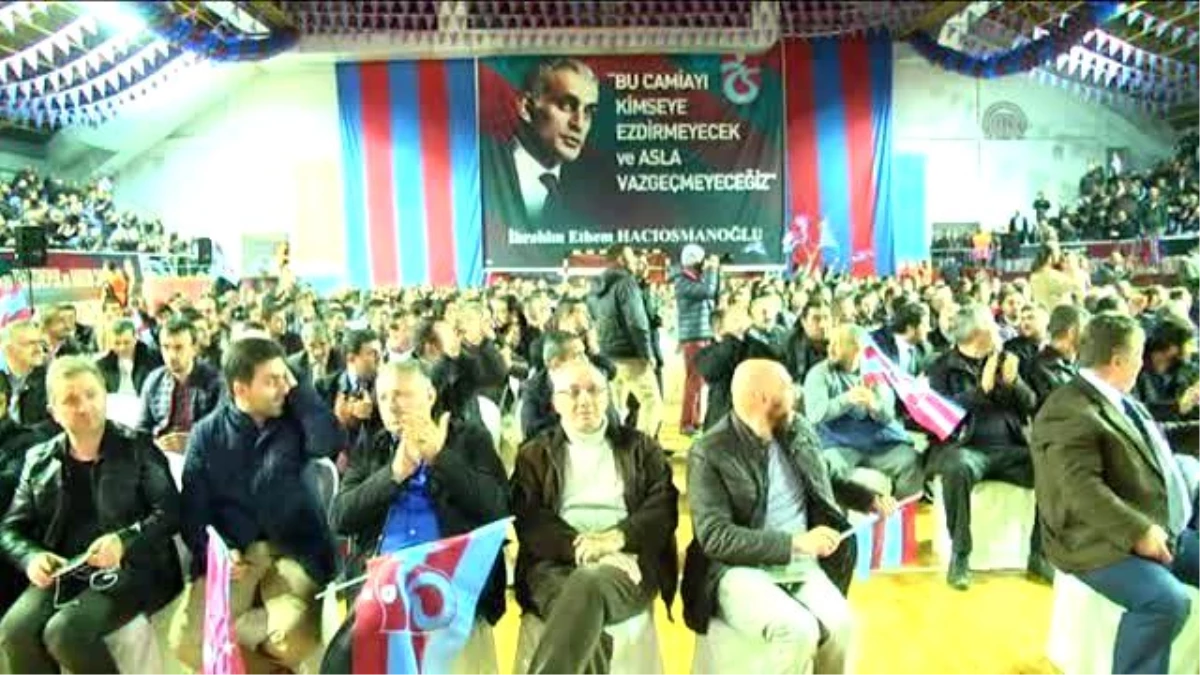 Trabzonspor\'da Olağan Genel Kurula Doğru - Hacıosmanoğlu