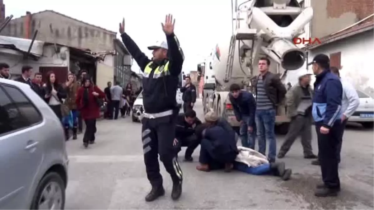 Edirne Pazara Giderken Beton Mikserinin Altında Kaldı