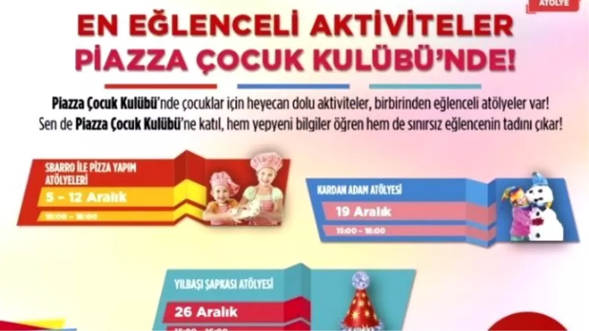 Piazza Çocuk Kulübü\'nde Aralık Ayı Dopdolu Geçecek