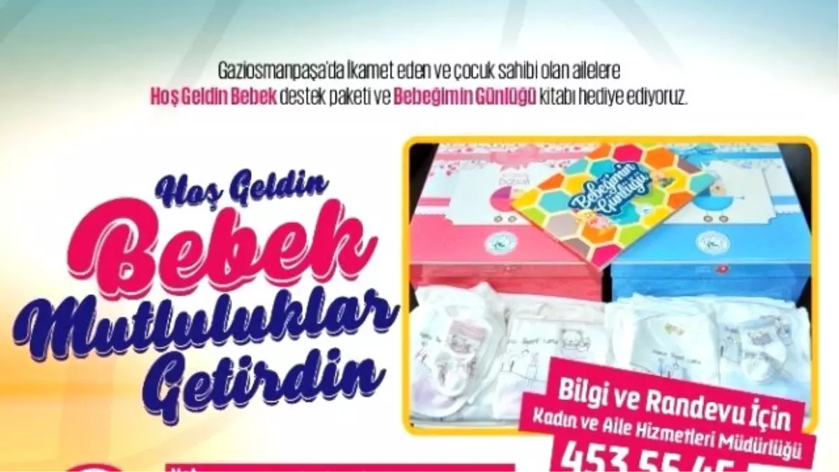 Gaziosmanpaşa Belediyesi\'nden \'Hoş Geldin Bebek Seti\' Hediyesi