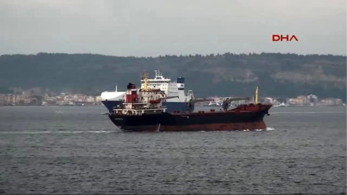 Çanakkale Rus Donanması\'na Ait Kargo Gemisi Çanakkale Boğazı\'ndan Geçti