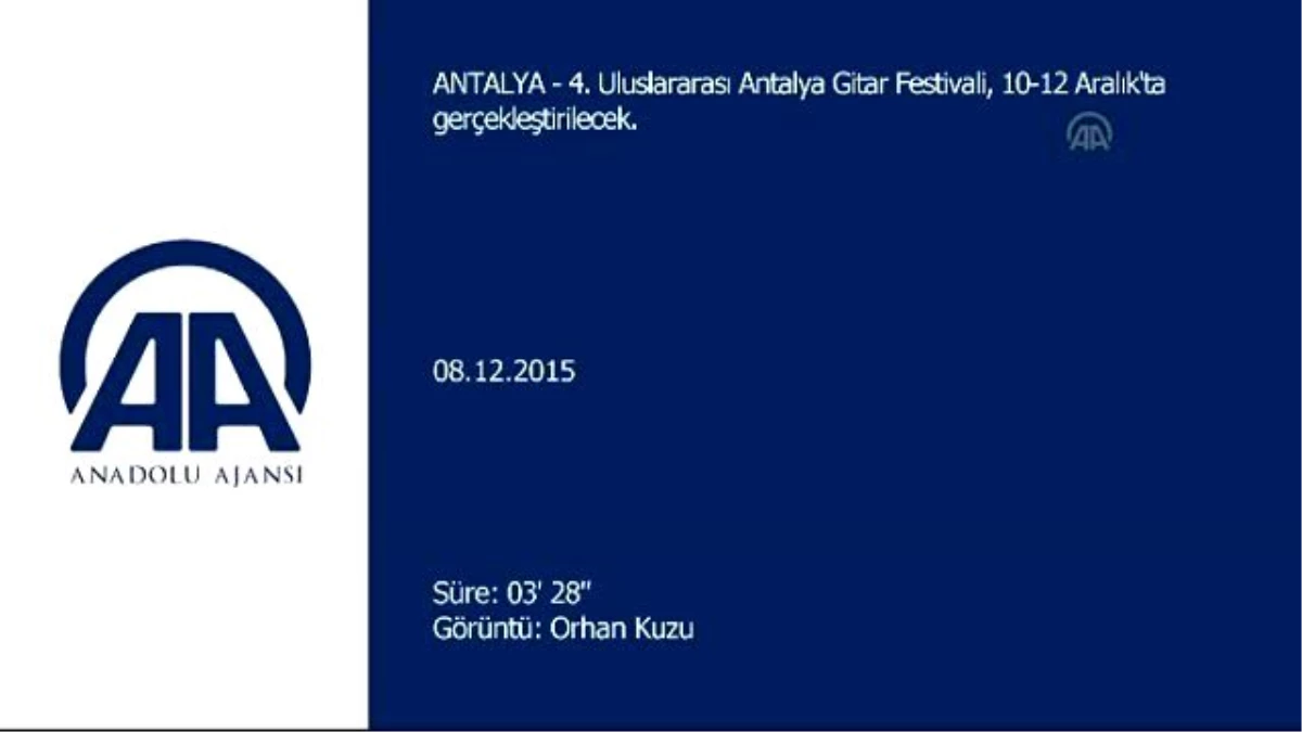 Uluslararası Antalya Gitar Festivali"Ne Doğru