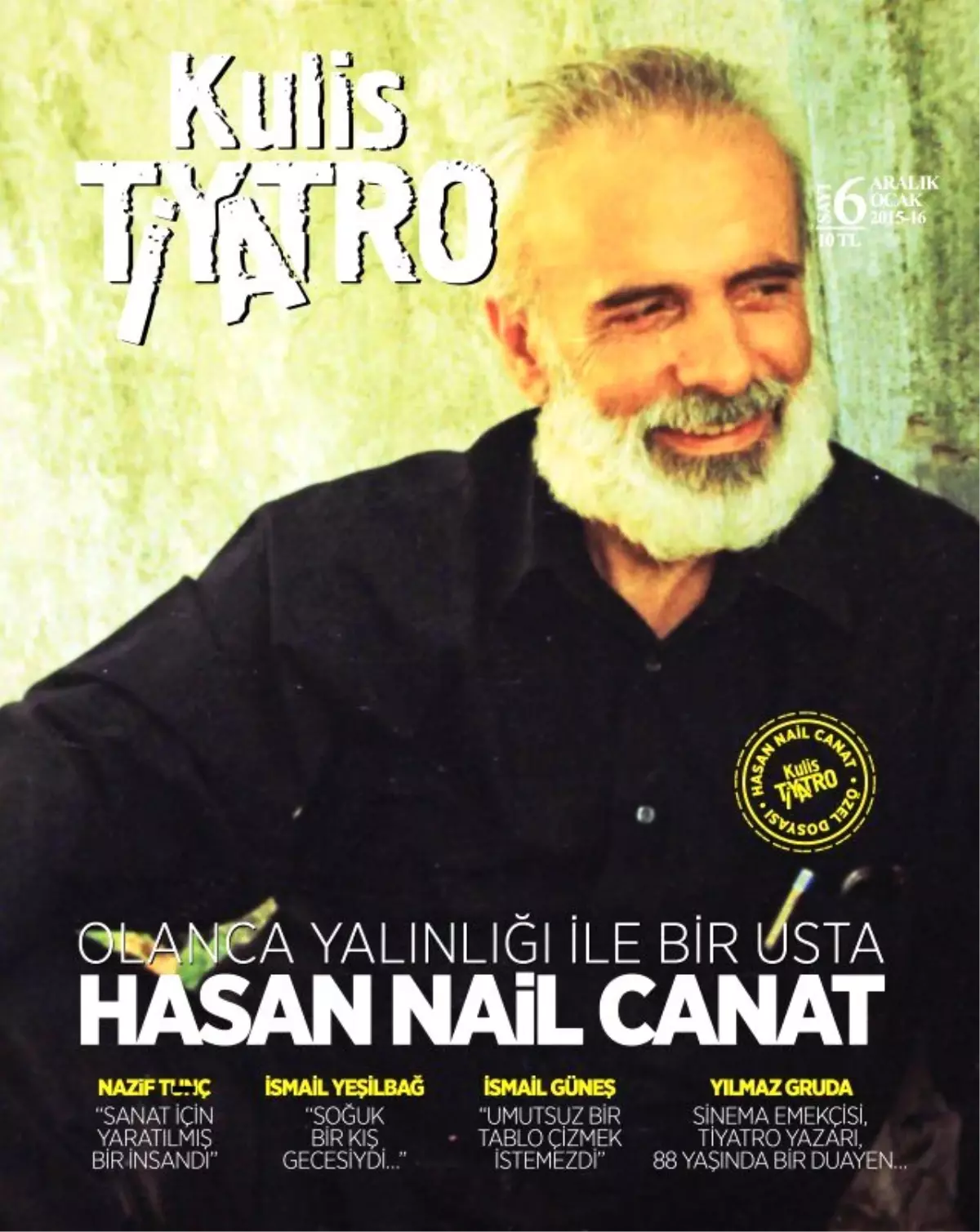 Olağanca yalınlığı ile bir usta... Hasan Nail Canat