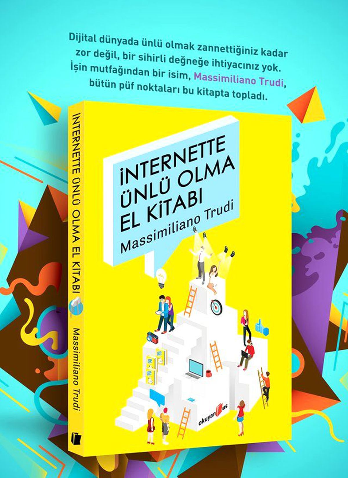 İnternette Ünlü Olma El Kitabı,