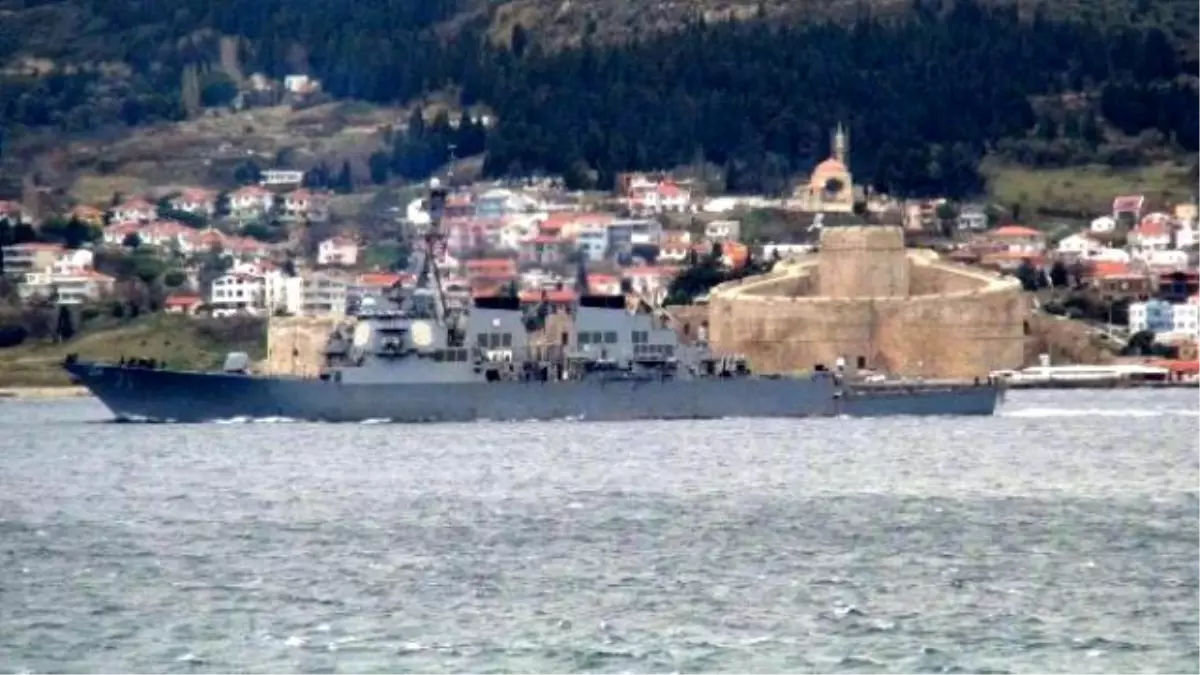 ABD Savaş Gemisi Uss Ross, Çanakkale Boğazı\'ndan Geçti