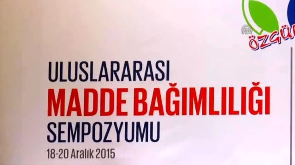 Uluslararası Madde Bağımlılığı Sempozyumu"