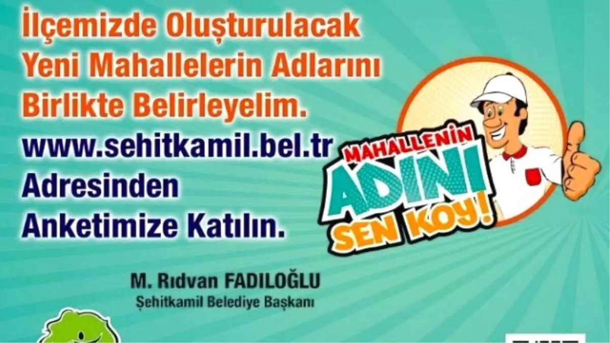 Mahallenin Adını Sen Koy