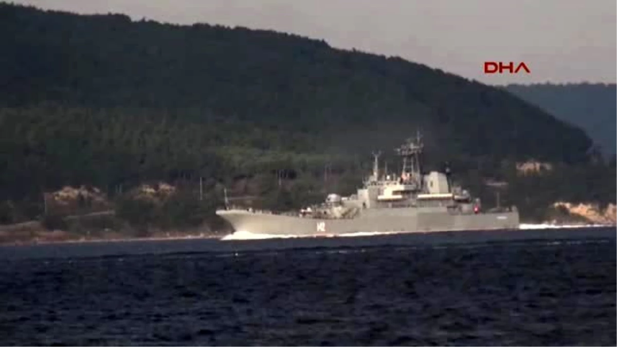 Çanakkale Rus Savaş Gemisi "Novoçerkassk" Akdeniz Yolunda