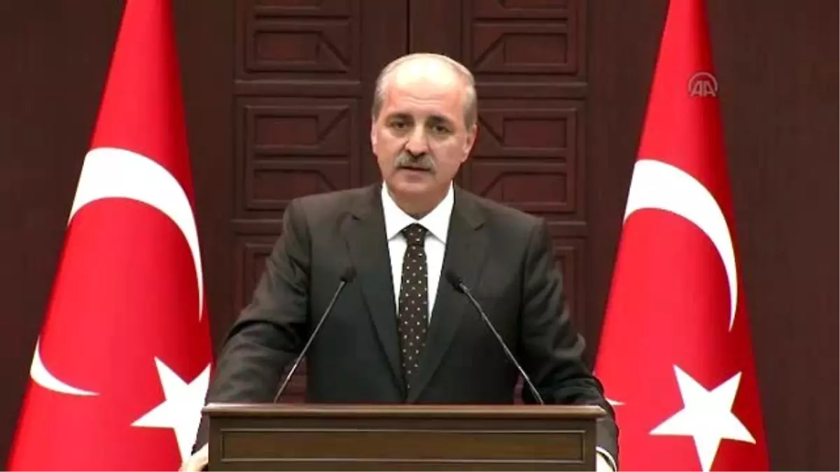 Kurtulmuş: "Irak Merkezi Hükümetiyle Yaşanan Gerilim Sonlandırıldı"