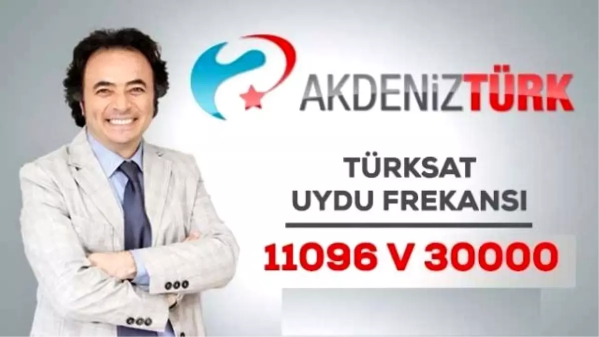 Akdeniztürk Tv Yeni Frekansta