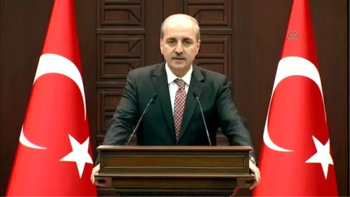 Kurtulmuş: "Terörle Mücadelede Önemli Mesafe Alınmıştır"