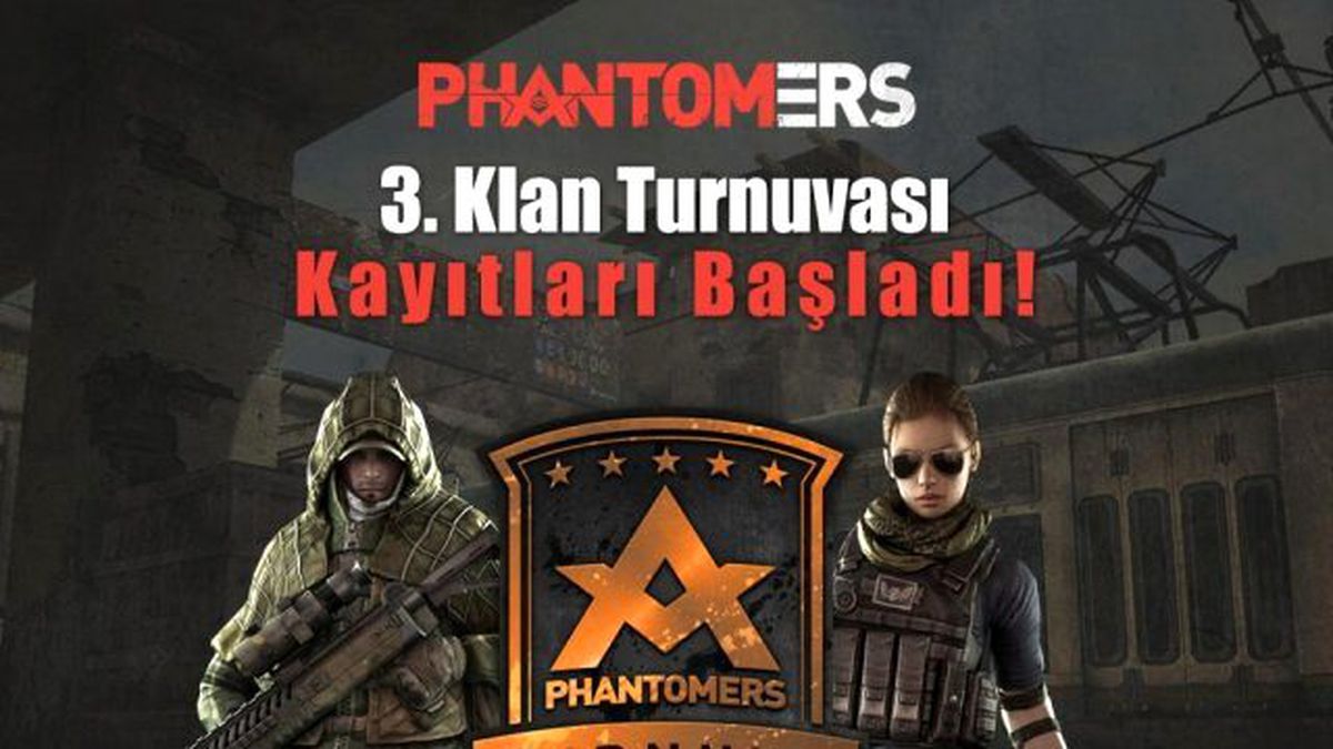3. Phantomers Klan Turnuvası Kayıtları Başladı