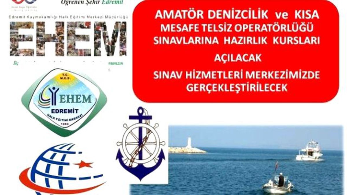 Amatör Denizcilik Sınavlarına Hazırlık Kursları Açılacaktır