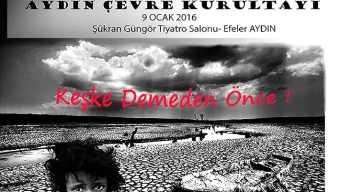 Aydın\'da Çevre Kurultayı Düzenlenecek