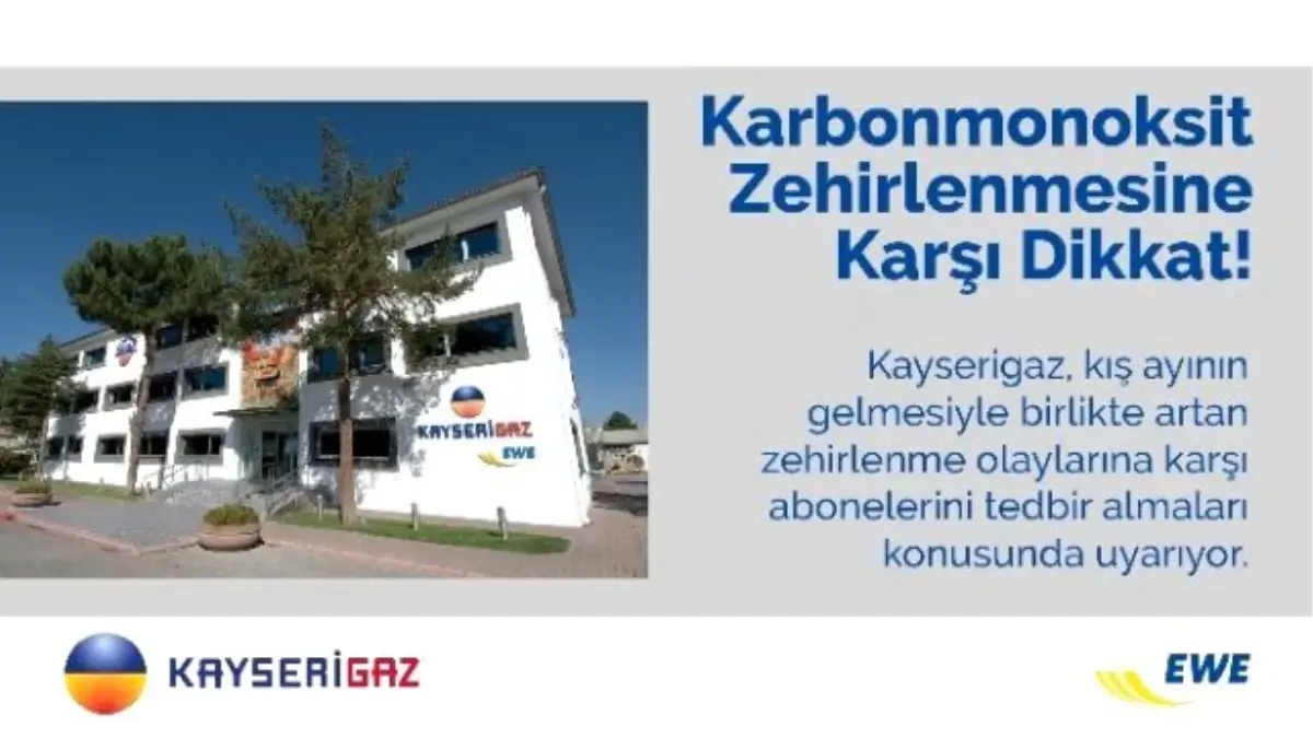 Kayserigaz Zehirlenmelere Karşı Uyardı