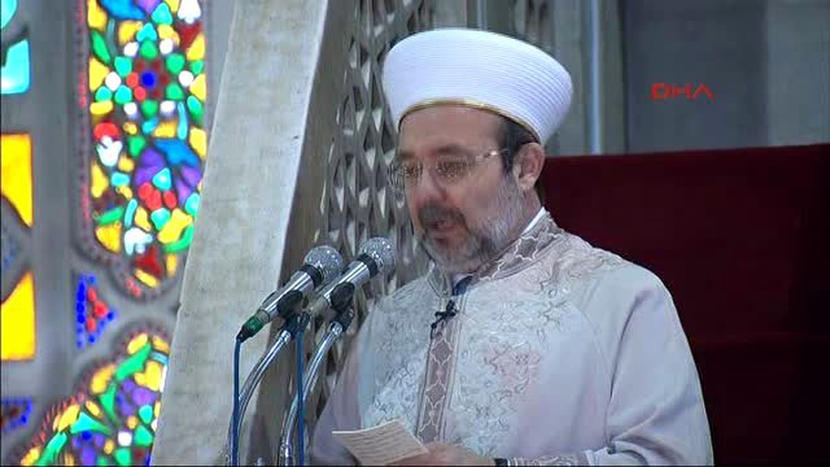 Cuma Namazını Diyanet İşleri Başkanı Görmez Kıldırdı