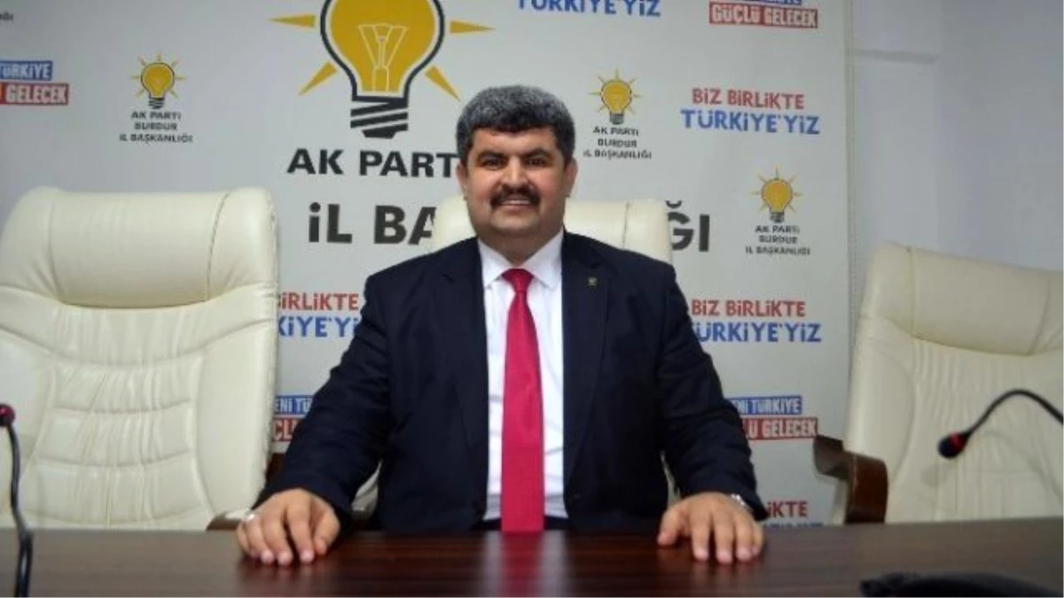 AK Parti Burdur İl Başkanı Görevinden İstifa Etti