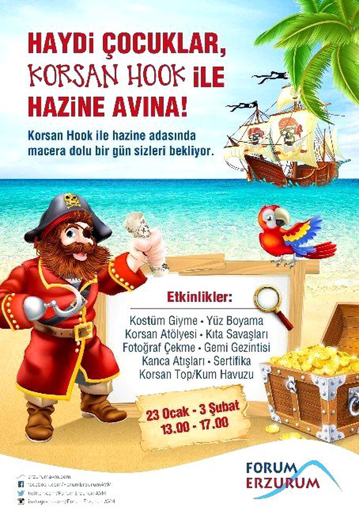 Forum Erzurum Sömestr Tatilini Korsan Hook ile Hazine Adası\'nda Karşılıyor