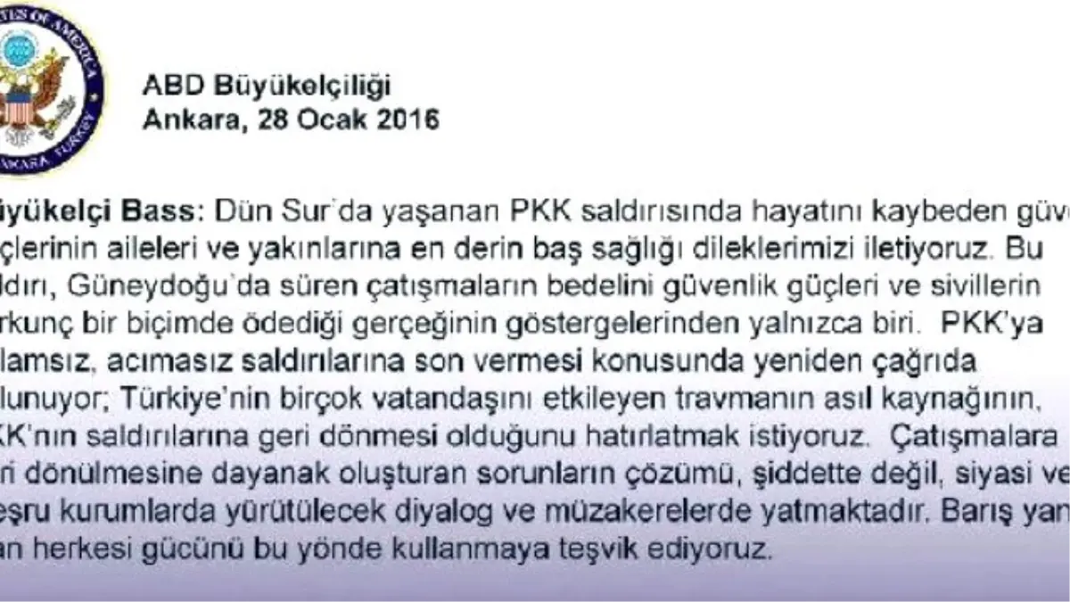 ABD Büyükelçisi Bass: PKK\'ya Acımasız Saldırılarına Son Vermesi Konusunda Çağrıda Bulunuyoruz