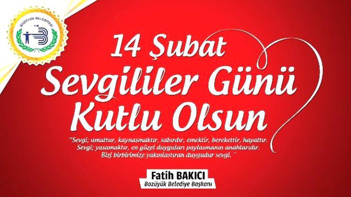 Başkan Bakıcı\'dan Sevgililer Günü Mesajı