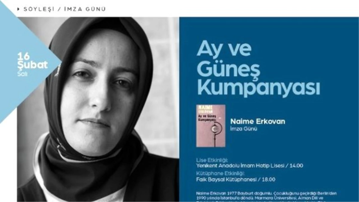 Yazar Naime Erkovan Söyleşi İçin Geliyor