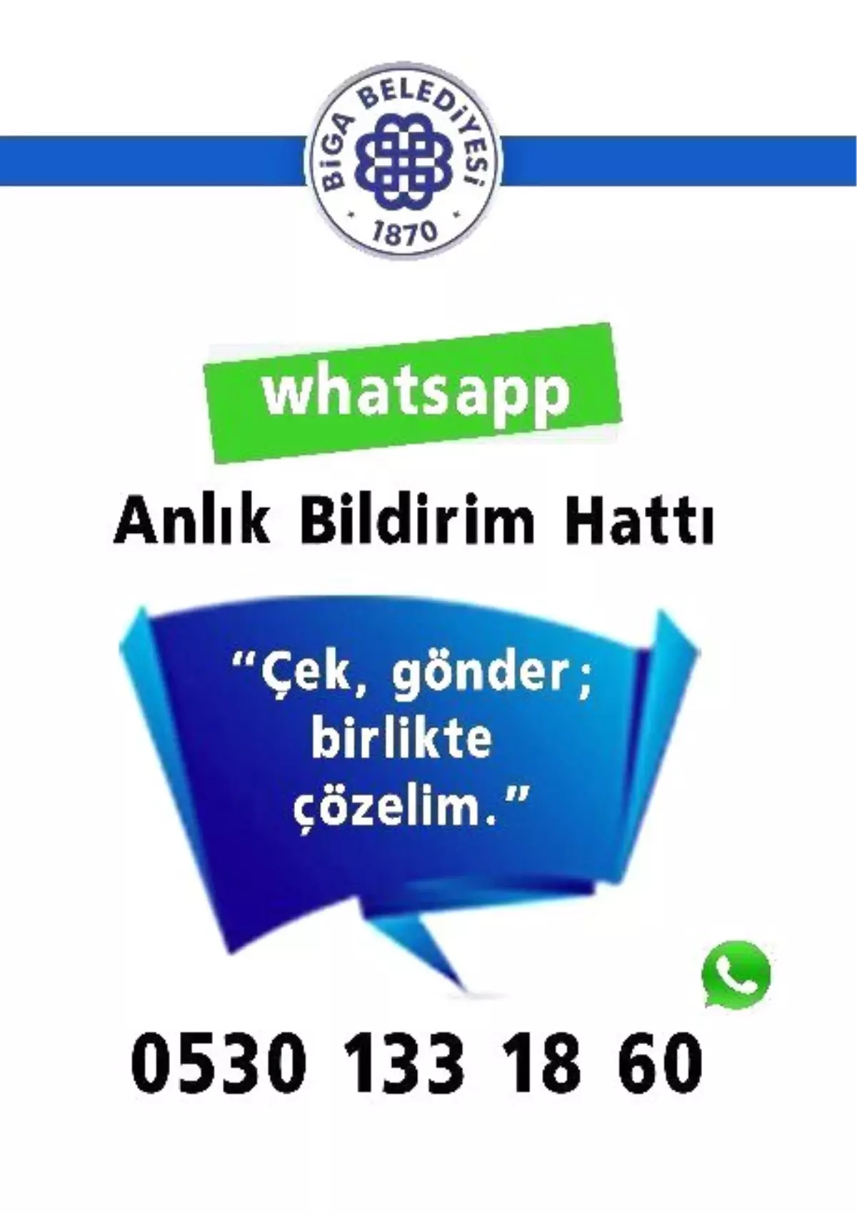 Biga Belediyesi Anlık Bildirim İhbar Hattı Kurdu