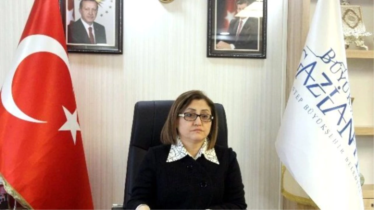Gaziantep Büyükşehir Belediye Başkanı Fatma Şahin Açıklaması