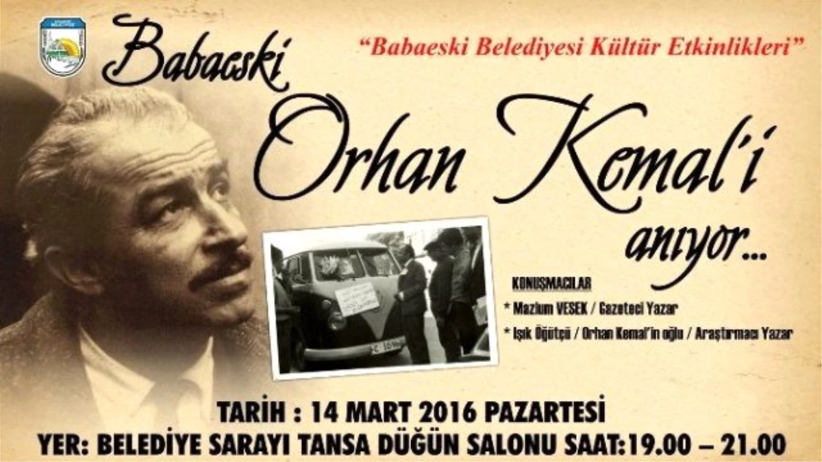 Orhan Kemal Babaeski\'de Anılacak