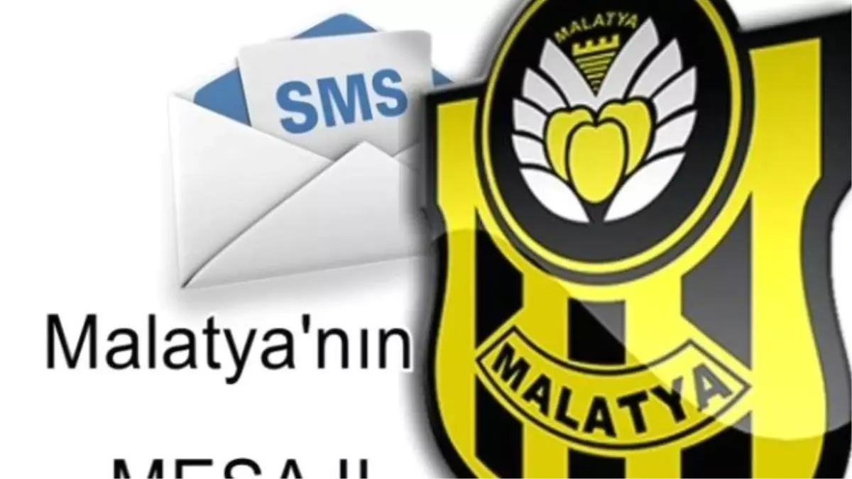 Alima Yeni Malatyaspor\'da Sms Kampanyası Başladı