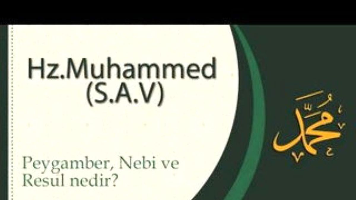 Peygamber, Nebi ve Resul Nedir? - Sorularla İslamiyet