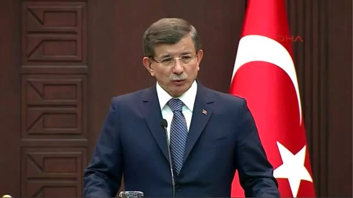 Davutoğlu Bunların Meselesi Ülkede Huzur Olması Değil Aksine Teröristlerle İş Birliği Yaparak...