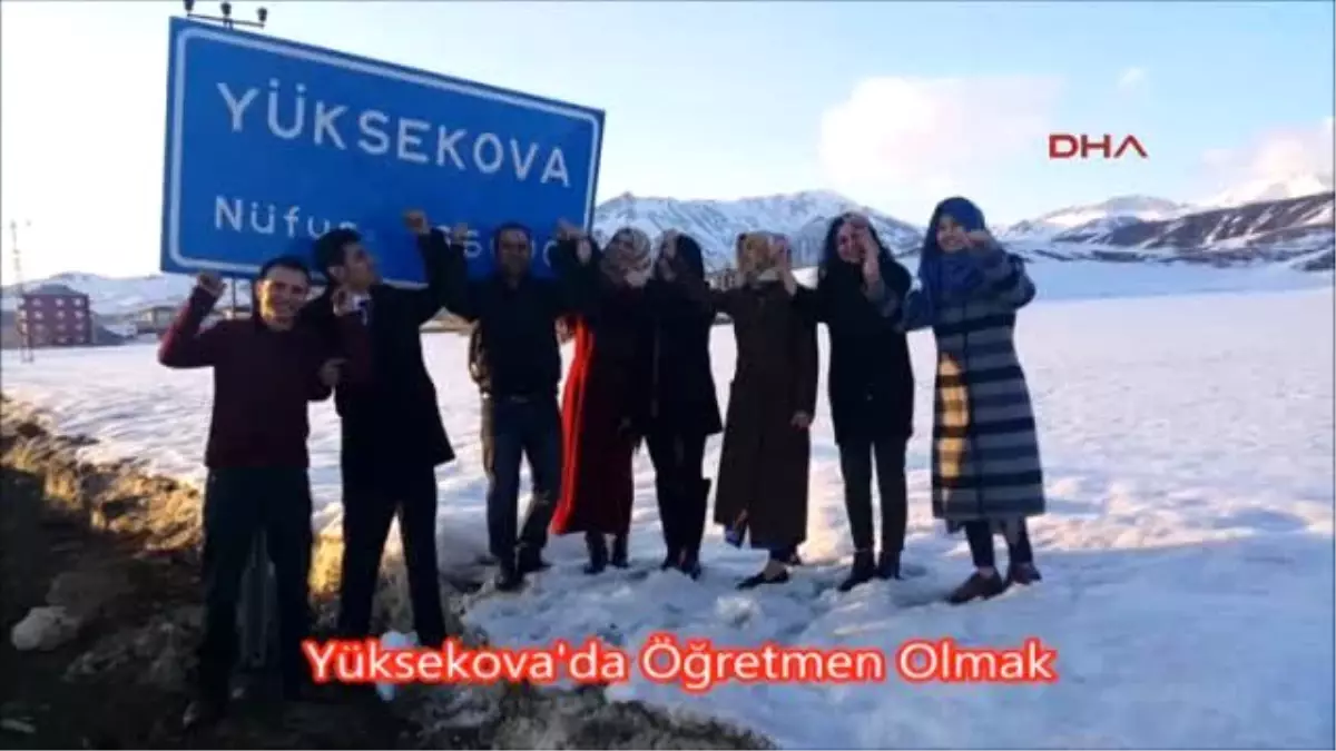 Yüksekova\'da Öğretmen Olmak\'...