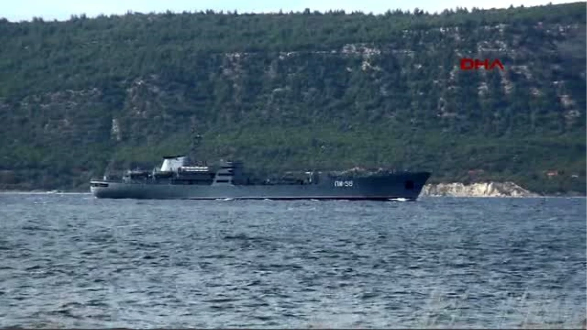 Çanakkale Rus Savaş Gemisi Karadeniz\'e Çıkıyor