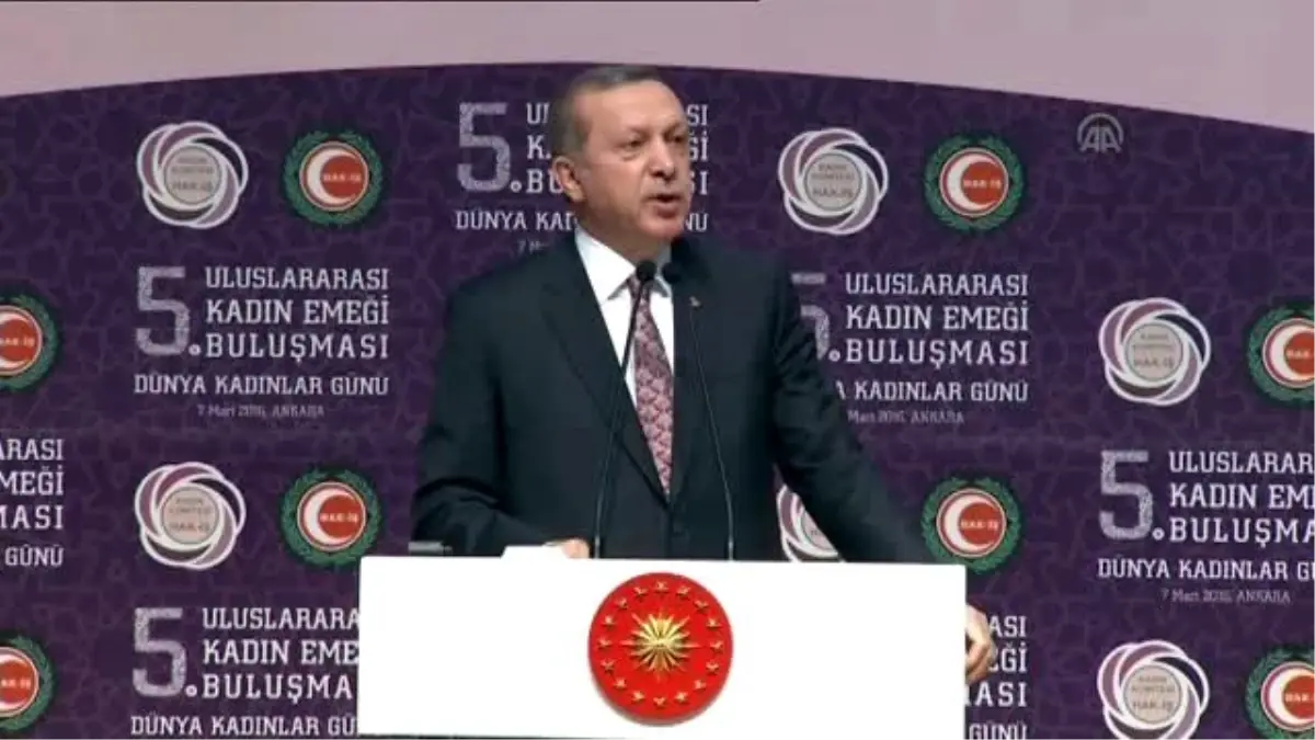 Erdoğan: "Kadını, \'Başında Örtü Var, Başında Örtü Yok\' Diye Ayrıma Nasıl Tabi Tutarsın?"